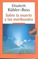 Portada de Sobre LA Muerte Y Los Moribundos